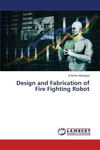Cover image for Design and Fabrication of Fire Fighting Robot