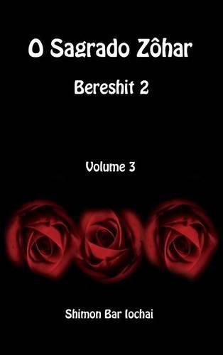 Cover image for O Sagrado Zohar - Bereshit 2 - Volume 3