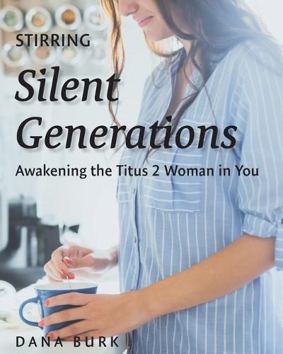 Cover image for Stirring Silent Generations