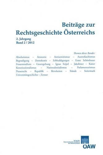 Cover image for Beitrage Zur Rechtsgeschichte Osterreichs 2. Jahrgang, Band 2/2012