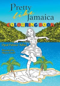 Cover image for Pretty Like Jamaica Coloring and Activity Book