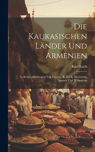 Cover image for Die Kaukasischen Laender und Armenien