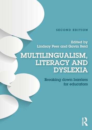 Cover image for Multilingualism, Literacy and Dyslexia: Breaking down barriers for educators