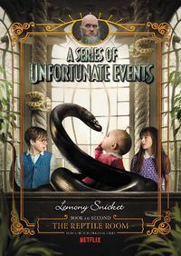 Cover image for A Series Of Unfortunate Events #2: The Reptile Room [Netflix Tie-in Edition]