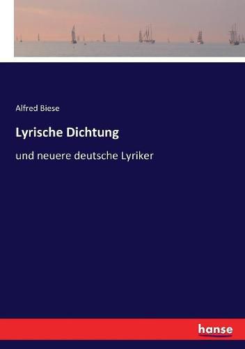 Cover image for Lyrische Dichtung: und neuere deutsche Lyriker