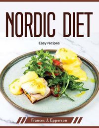 Cover image for Nordic diet: Easy recipes