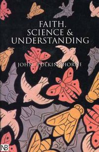Cover image for Faith, Science and Understanding