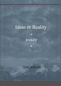 Cover image for Ideas or Reality