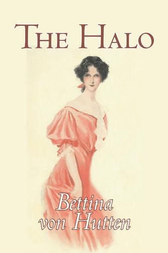 Cover image for The Halo by Bettina von Hutten, Fiction, Romance, Historical, Literary