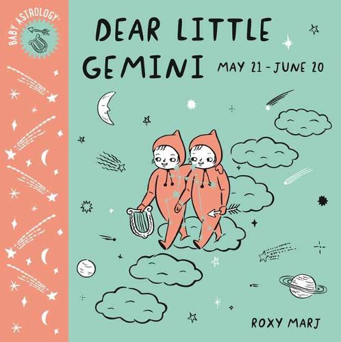 Cover image for Baby Astrology: Dear Little Gemini