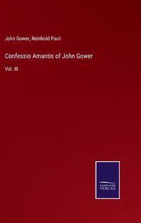 Cover image for Confessio Amantis of John Gower