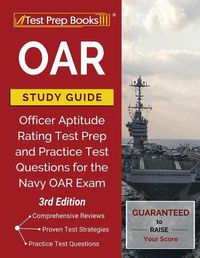 Cover image for OAR Study Guide: Officer Aptitude Rating Test Prep and Practice Test Questions for the Navy OAR Exam [3rd Edition]