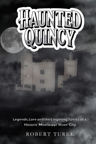 Cover image for Haunted Quincy