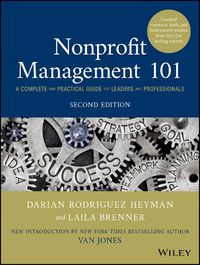 Cover image for Nonprofit Management 101: A Complete and Practical Guide for Leaders and Professionals