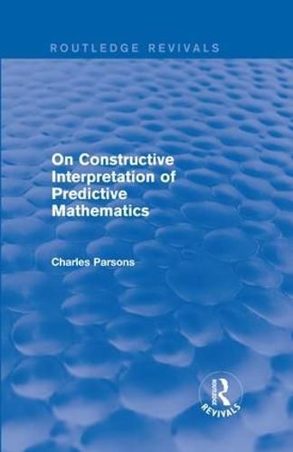Cover image for On Constructive Interpretation of Predictive Mathematics (1990)