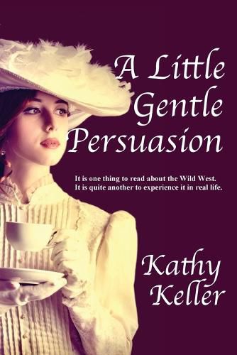 Cover image for A Little Gentle Persuasion