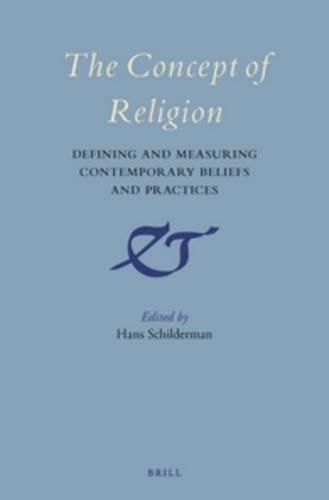 Cover image for The Concept of Religion: Defining and Measuring Contemporary Beliefs and Practices