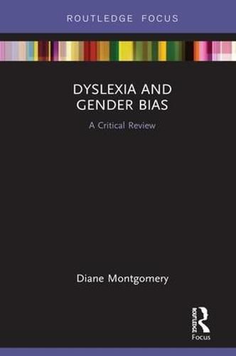 Cover image for Dyslexia and Gender Bias: A Critical Review