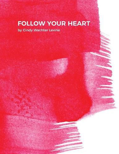 Cover image for Follow Your Heart