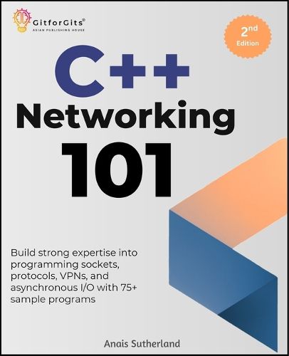 Cover image for C++ Networking 101 (Edition2)