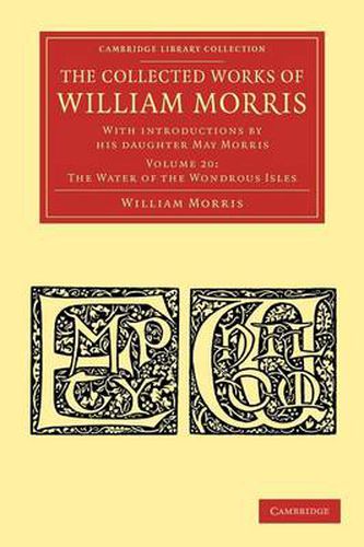 Cover image for The Collected Works of William Morris: With Introductions by his Daughter May Morris