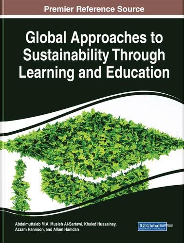 Cover image for Global Approaches to Sustainability Through Learning and Education