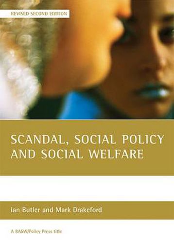 Scandal, social policy and social welfare