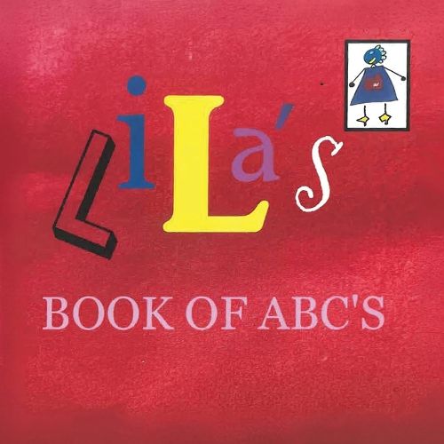 Cover image for Lila's Book Of ABC's
