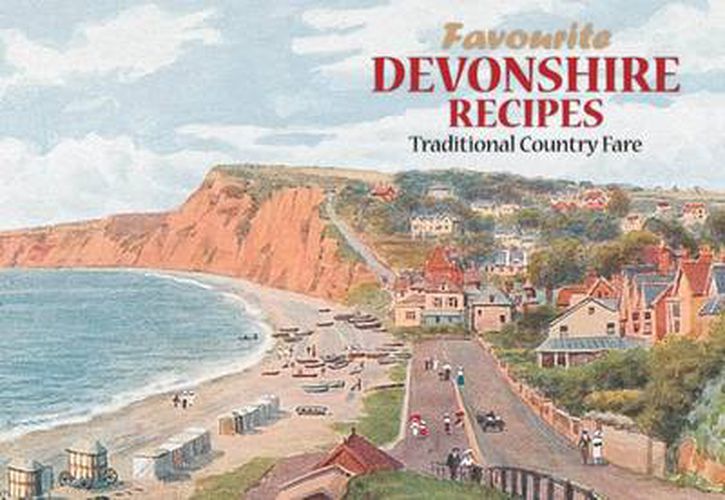 Cover image for Favourite Devonshire Recipes: Traditional Country Fare