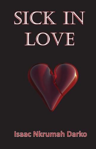 Cover image for Sick in Love