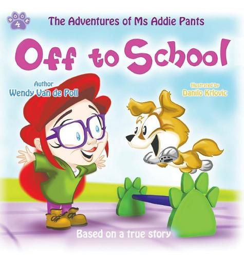 Cover image for Off To School: A Children's Picture Book About Overcoming Bullying