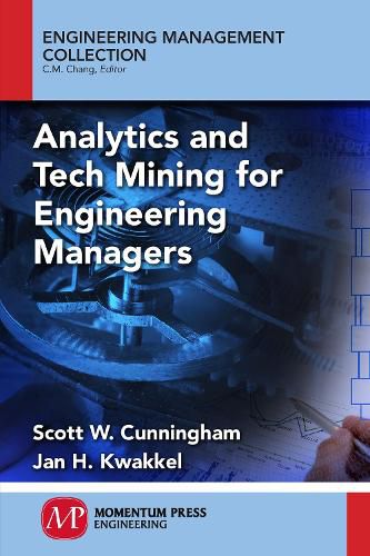 Cover image for Analytics and Tech Mining for Engineering Managers