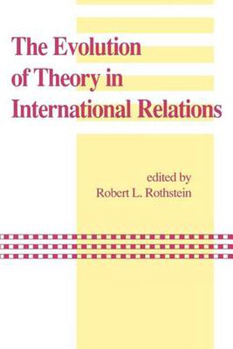 Cover image for The Evolution of Theory in International Relations