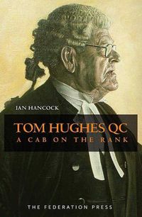 Cover image for Tom Hughes QC: A Cab on the Rank