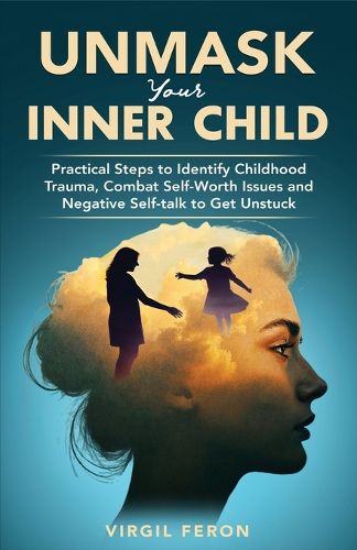 Cover image for UnMask Your Inner Child