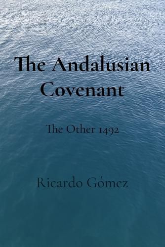 Cover image for The Andalusian Covenant