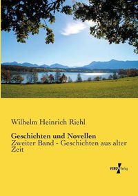 Cover image for Geschichten und Novellen: Zweiter Band - Geschichten aus alter Zeit