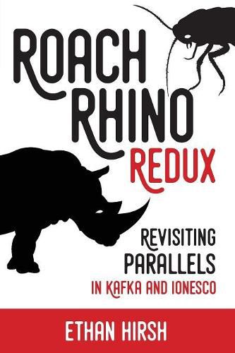 Cover image for Roach Rhino Redux: Revisiting Parallels in Kafka and Ionesco