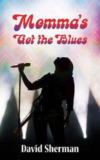 Cover image for Momma's Got the Blues