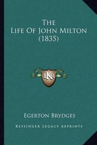 The Life of John Milton (1835)