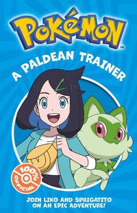 Cover image for Pokemon: A Paldean Trainer Chapter Book