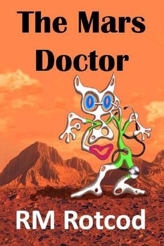 Cover image for The Mars Doctor