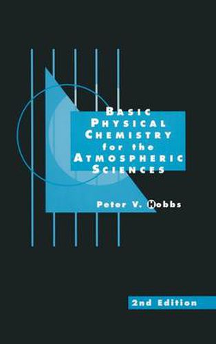 Cover image for Basic Physical Chemistry for the Atmospheric Sciences