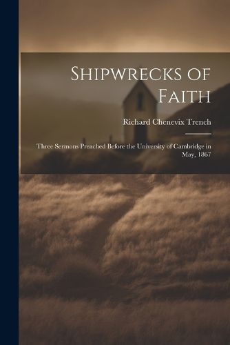 Cover image for Shipwrecks of Faith