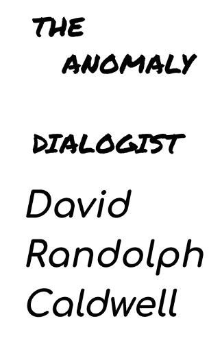 Cover image for The Anomaly Dialogist