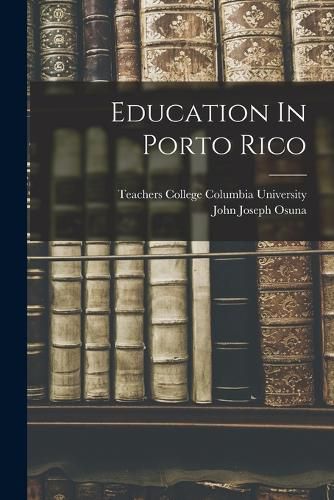 Cover image for Education In Porto Rico