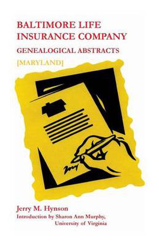 Cover image for Baltimore Life Insurance Company Genealogical Abstracts