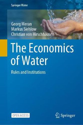 Cover image for The Economics of Water: Rules and Institutions