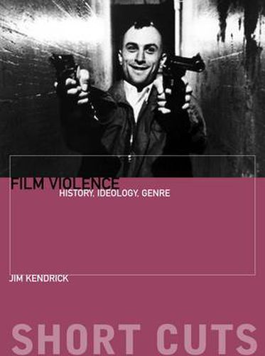 Cover image for Film Violence - History, Ideology, Genre