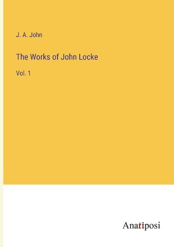 Cover image for The Works of John Locke